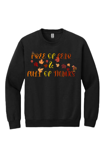 Free of Fear & Full of Thanks Crewneck